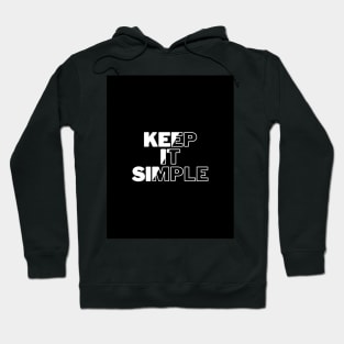 Keep It Simple Hoodie